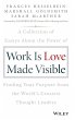 Work Is Love Made Visible - Bild 1