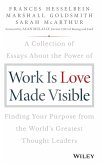 Work Is Love Made Visible