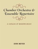 Chamber Orchestra and Ensemble Repertoire