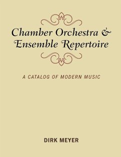 Chamber Orchestra and Ensemble Repertoire - Meyer, Dirk