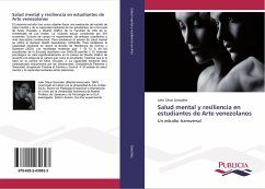 Salud mental y resiliencia en estudiantes de Arte venezolanos - González, Julio César