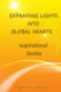 EXPANDING LIGHTS, INTO GLOBAL HEARTS - Javadi, Pejmon