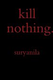 kill nothing.