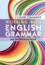 Working with English Grammar - Cummings, Louise
