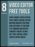 Video Editor Free Tools 8 (eBook, ePUB)