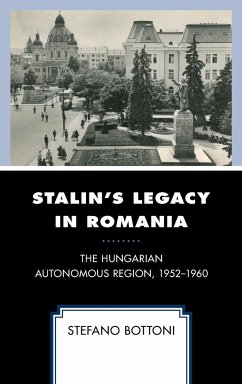 Stalin's Legacy in Romania - Bottoni, Stefano