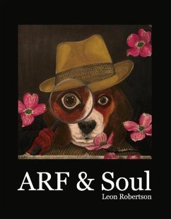 Arf & Soul: Volume 1 - Robertson, Leon