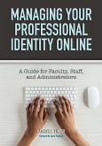 Managing Your Professional Identity Online