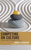 Competing on Culture Competing on Culture