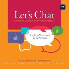 Let's Chat--Cultivating Community University Dialogue - Soohoo, Suzanne; Huerta, Patricia; Huerta-Meza, Patty Perales; Bolin, Tim; Stockbridge, Kevin