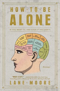 How to Be Alone - Moore, Lane