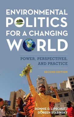Environmental Politics for a Changing World - Lipschutz, Ronnie D; Stabinsky, Doreen
