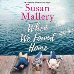 When We Found Home - Mallery, Susan