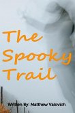 The Spooky Trail