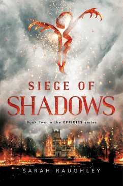 Siege of Shadows - Raughley, Sarah