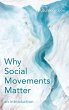 Why Social Movements Matter - Bild 1