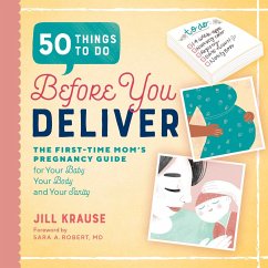 50 Things to Do Before You Deliver - Krause, Jill