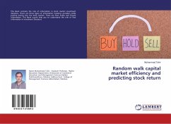 Random walk capital market efficiency and predicting stock return