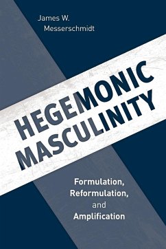 Hegemonic Masculinity - Messerschmidt, James W.