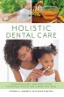 Holistic Dental Care - Bild 1