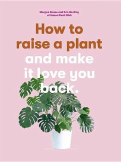 How to Raise a Plant - Doane, Morgan; Harding, Erin