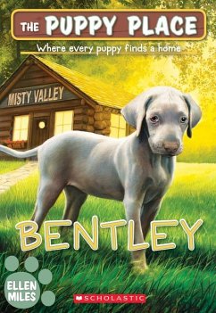 Bentley (the Puppy Place #53) - Miles, Ellen