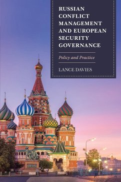 Russian Conflict Management and European Security Governance - Davies, Lance