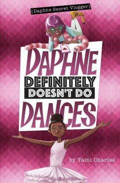 Daphne Definitely Doesn't Do Dances - Charles, Tami