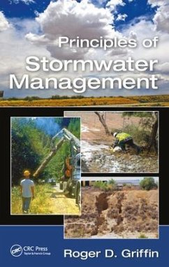 Principles of Stormwater Management - Griffin, Roger D