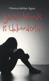 Sarah Woods Is Unborderline Sarah Woods Is Unborderline