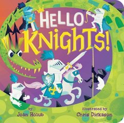 Hello Knights! - Holub, Joan