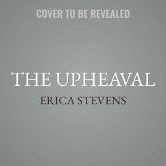 The Upheaval: The Survivor Chronicles, Book 1 - Stevens, Erica