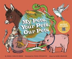 My Pets, Your Pets, Our Pets - Bernay, Emma; Berne, Emma Carlson
