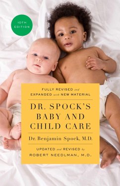 Dr. Spock's Baby and Child Care - Spock, Benjamin; Needlman, Robert