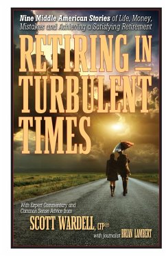 Retiring in Turbulent Times - Wardell, Scott