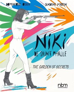 Niki de Saint Phalle: The Garden of Secrets - Martin, Sandrine; Osuch, Dominique