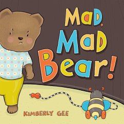Mad, Mad Bear! - Gee, Kimberly