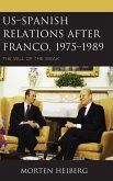 US-Spanish Relations after Franco, 1975-1989