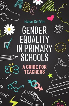 Gender Equality in Primary Schools - Griffin, Helen