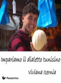 Impariamo il dialetto tunisino (eBook, ePUB)