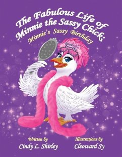 The Fabulous Life of Minnie the Sassy Chick - Shirley, Cindy