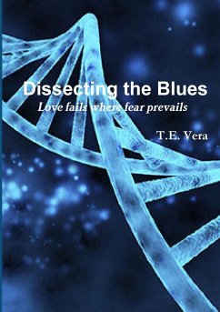 DISSECTING THE BLUES - Vera, T. E.