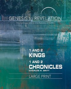 Genesis to Revelation: 1 and 2 Kings, 1 and 2 Chronicles Participant Book - Britt, Charles R