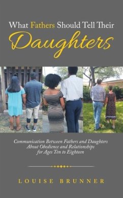 What Fathers Should Tell Their Daughters - Brunner, Louise