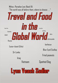 Travel and Food in the Global World - Veach Sadler, Lynn