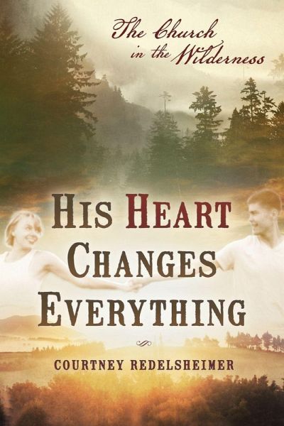 His Heart Changes Everything His Heart Changes Everything