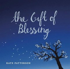 The Gift of Blessing - Patterson, Kate