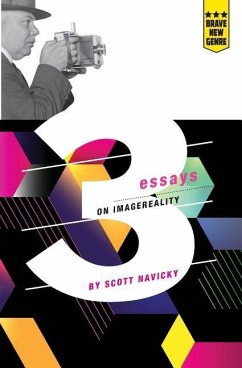 3 Essays on Imagereality - Navicky, Scott