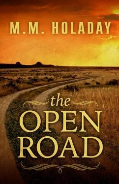 The Open Road - Holaday, M. M.