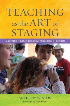 Teaching as the Art of Staging - Weston, Anthony